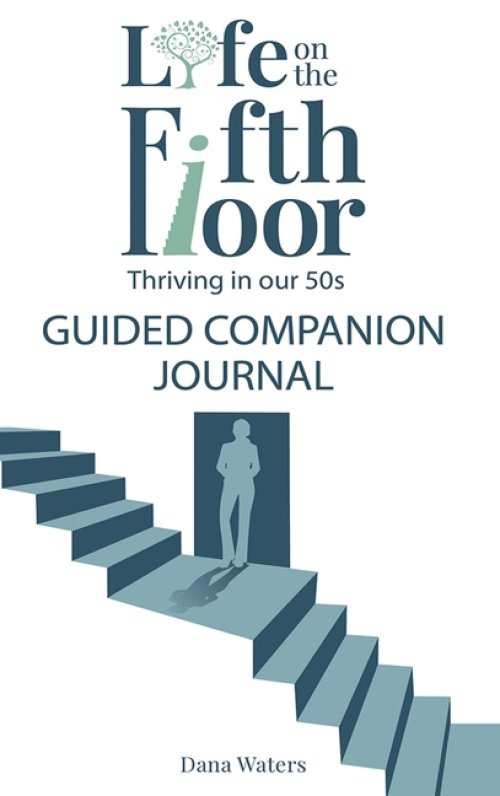 Life on the Fifth Floor: Guided Companion Journal