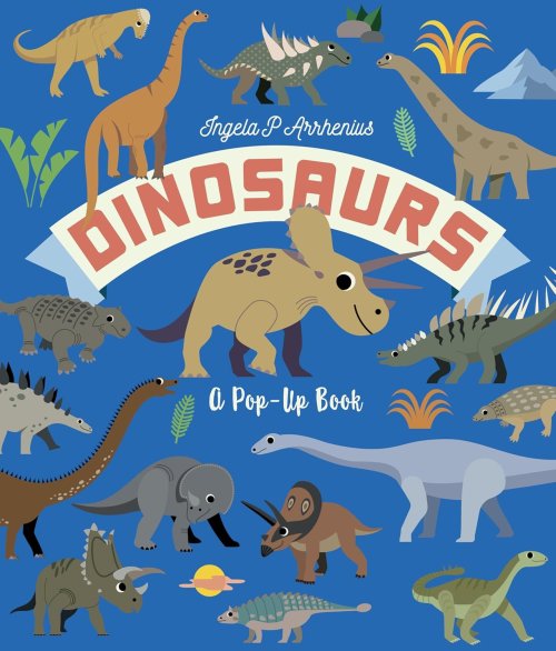 Dinosaurs: A Pop-up Book