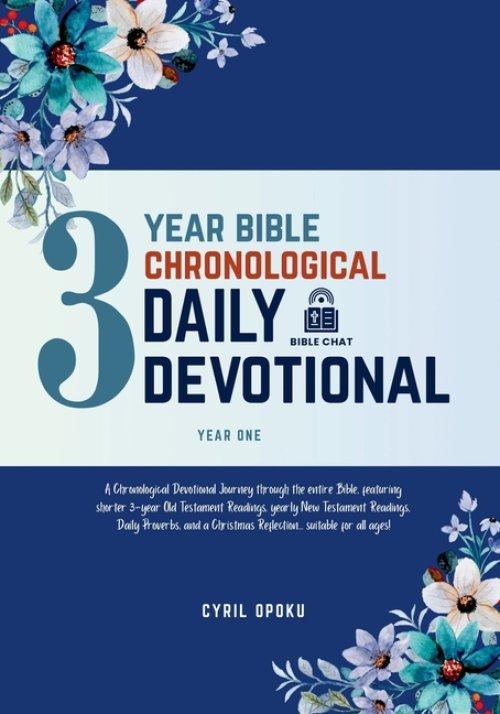 3-Year Bible Chronological Daily Devotional (Year One)