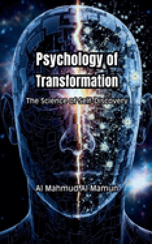 Psychology of Transformation: The Science of Self-Discovery