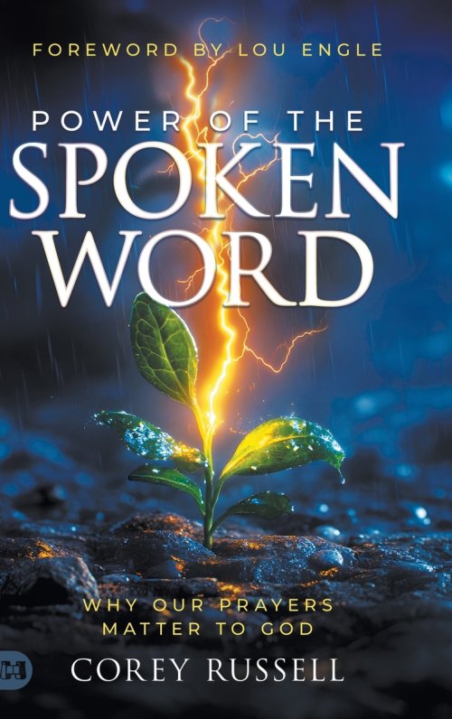 Power of the Spoken Word: Why Our Prayers Matter to God
