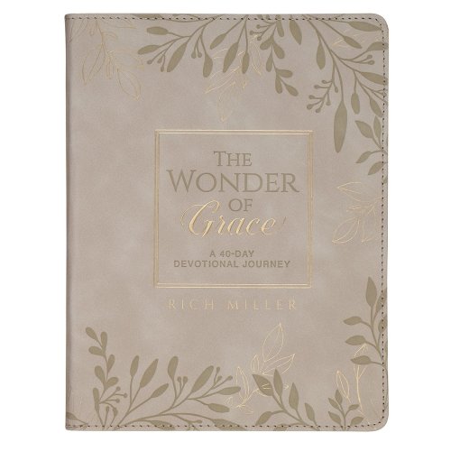 The Wonder of Grace: A 40-Day Devotional Journey