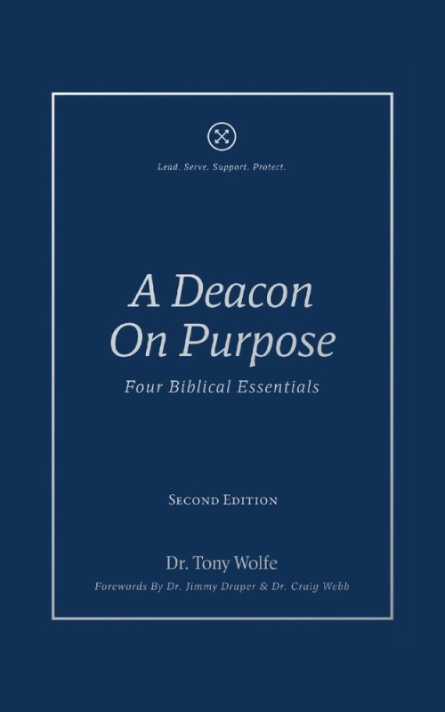 A Deacon on Purpose: Four Biblical Essentials