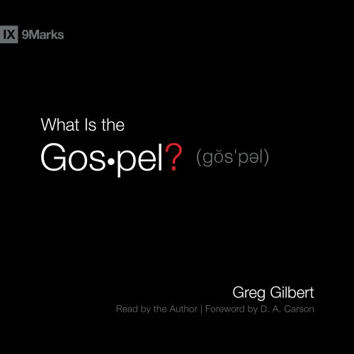 What Is The Gospel?