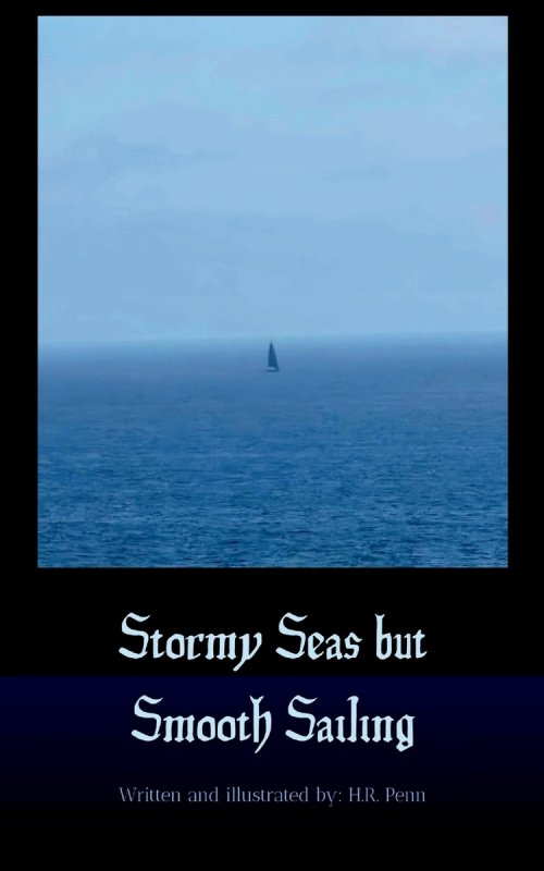 Stormy Seas but Smooth Sailing
