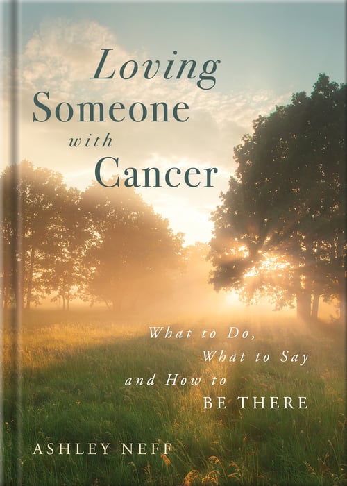 Loving Someone with Cancer