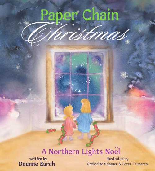Paper Chain Christmas: A Northern Lights Noel
