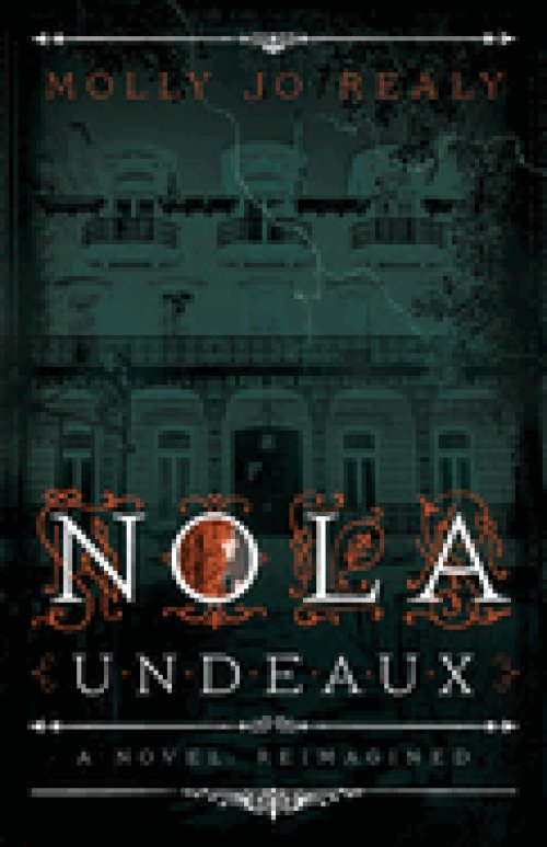 NOLA: A Novel, Reimagined