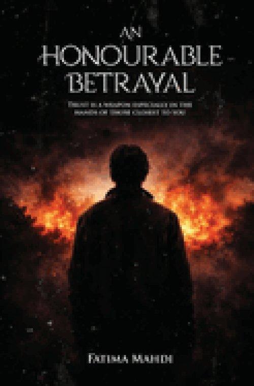 An Honorable Betrayal