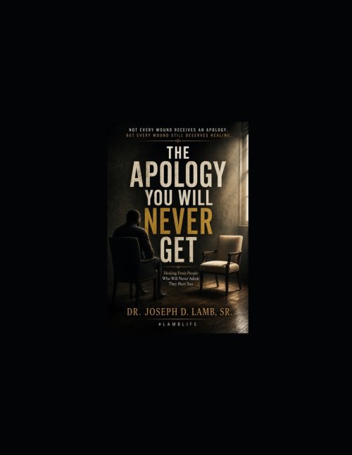 The Apology You Will Never Get: Healing From People Who Will Never Admit They Hurt You