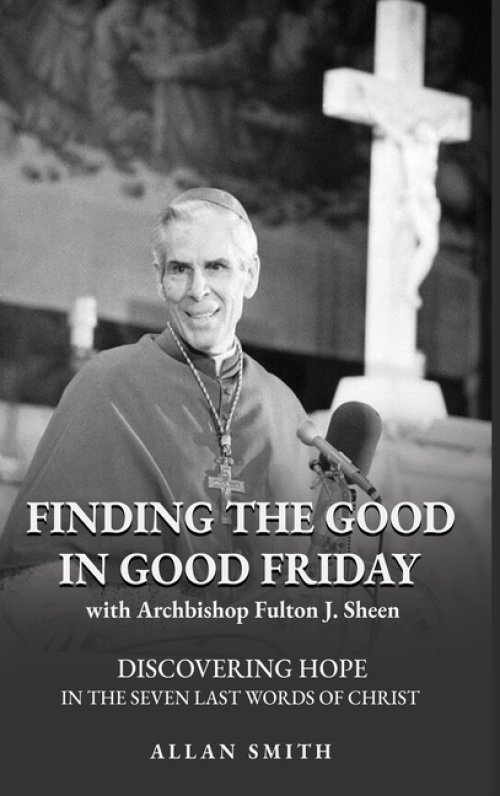 Finding the Good In Good Friday