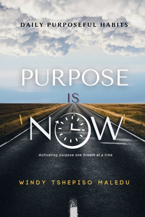 Purpose Is Now