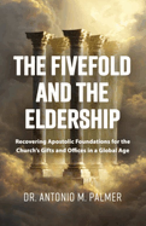 The Fivefold and the Eldership