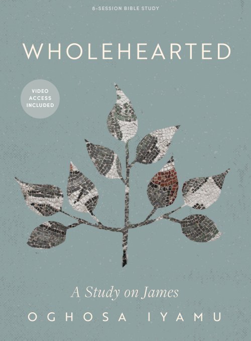 Wholehearted - Bible Study Book with Video Access