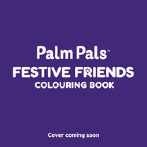 Palm Pals Festive Friends: An Advent Calendar Colouring Book