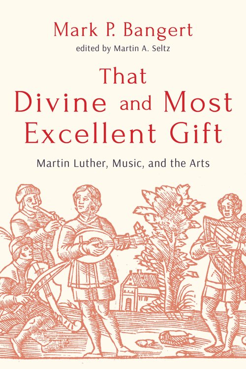 That Divine and Most Excellent Gift
