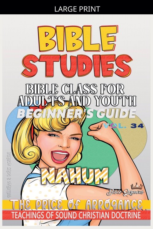 Bible Class for Adults and Youth: Beginner's Guide - Nahum