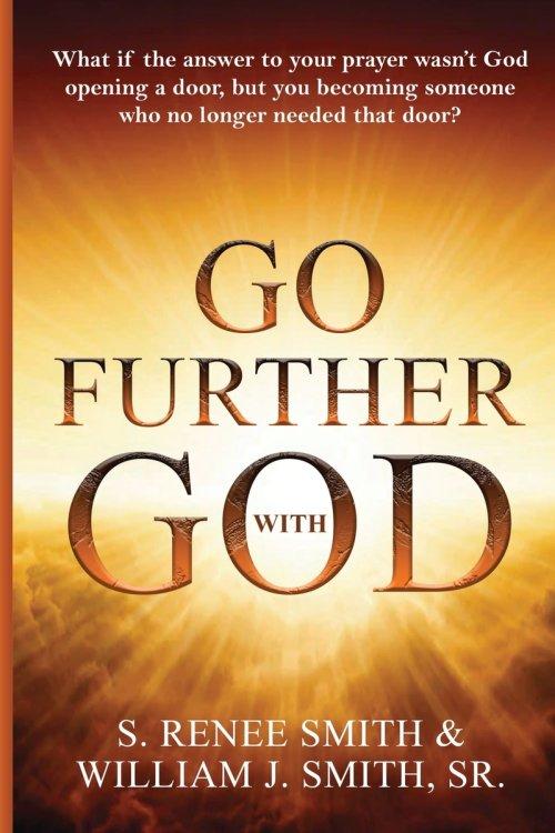 GO FURTHER WITH GOD