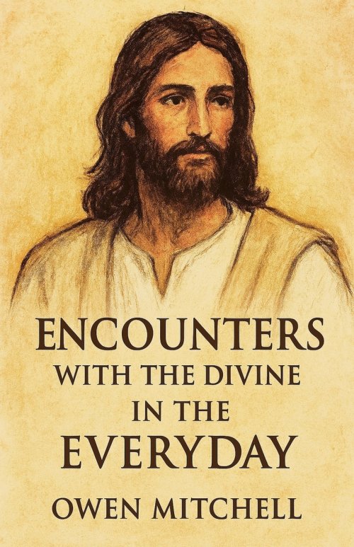 Encounters with the Divine in the Everyday