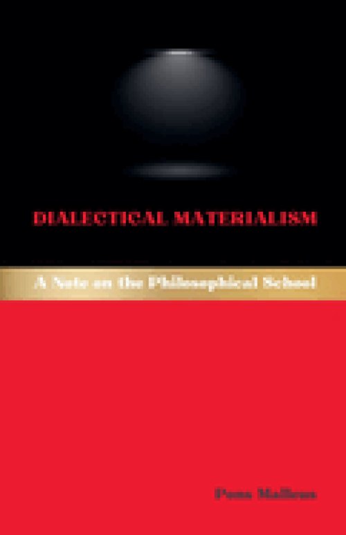 Dialectical Materialism: A Note on the Philosophical School