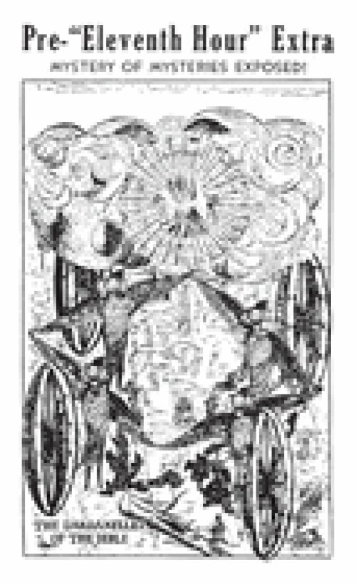 Tract 1 - The Pre-"Eleventh Hour" Extra : Mystery of Mysteries Exposed