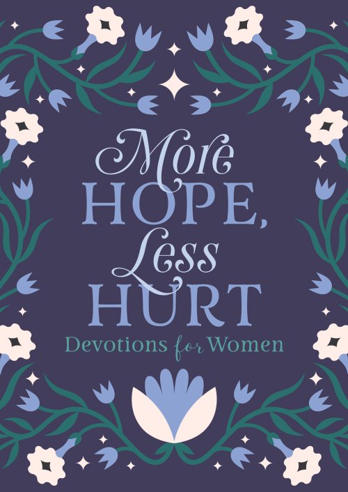 More Hope, Less Hurt