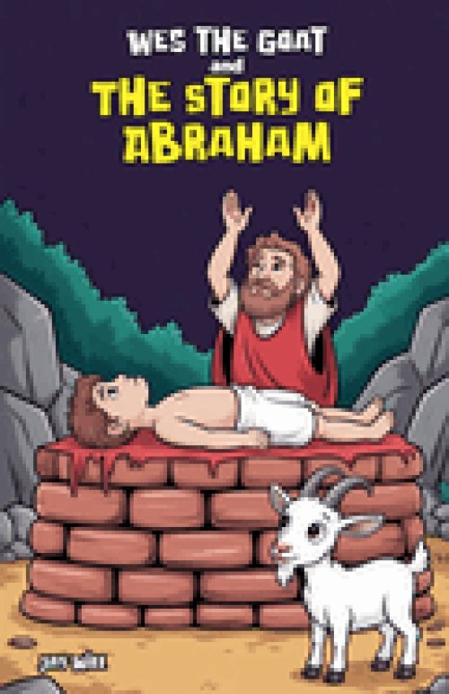 Wes the Goat and The Story of Abraham