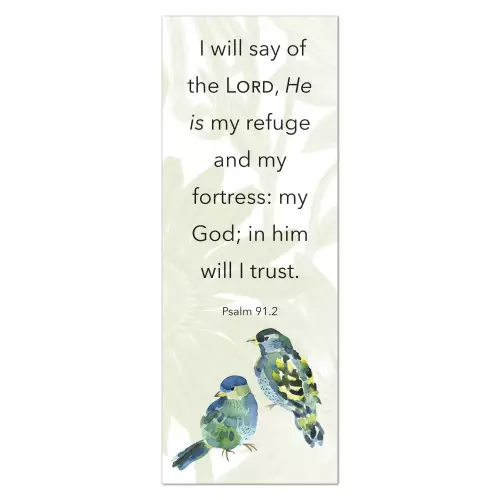 Bookmarks - 'LORD, He is my refuge' Ps. 91.2