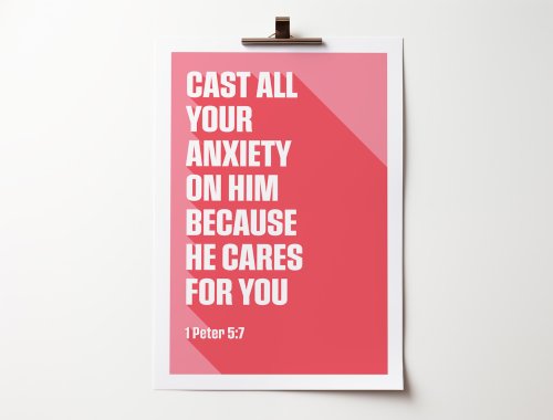 Cast All Your Anxiety On Him - 1 Peter 5:7 - A4 Print - Cora