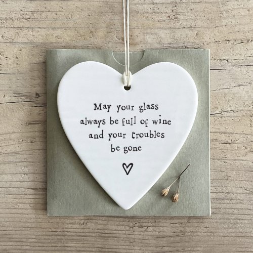 May Your Glass Be Full Porcelain Round Heart