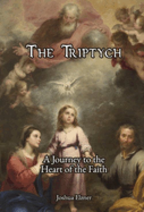 The Triptych: A Journey to the Heart of the Faith