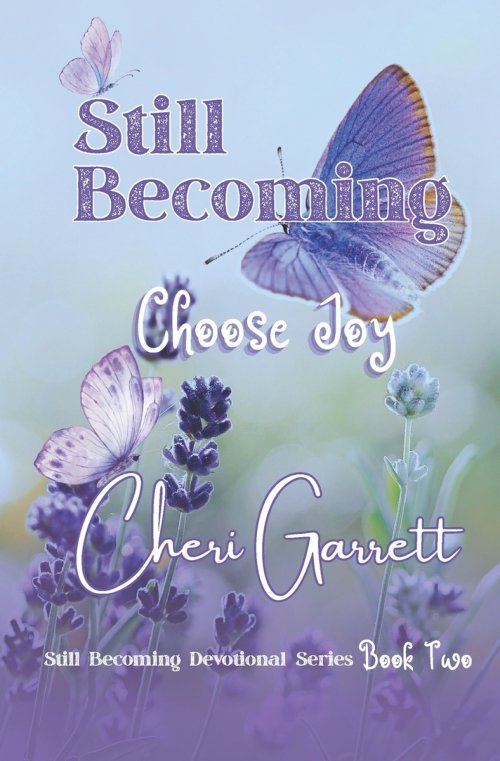 Still Becoming: Choose Joy