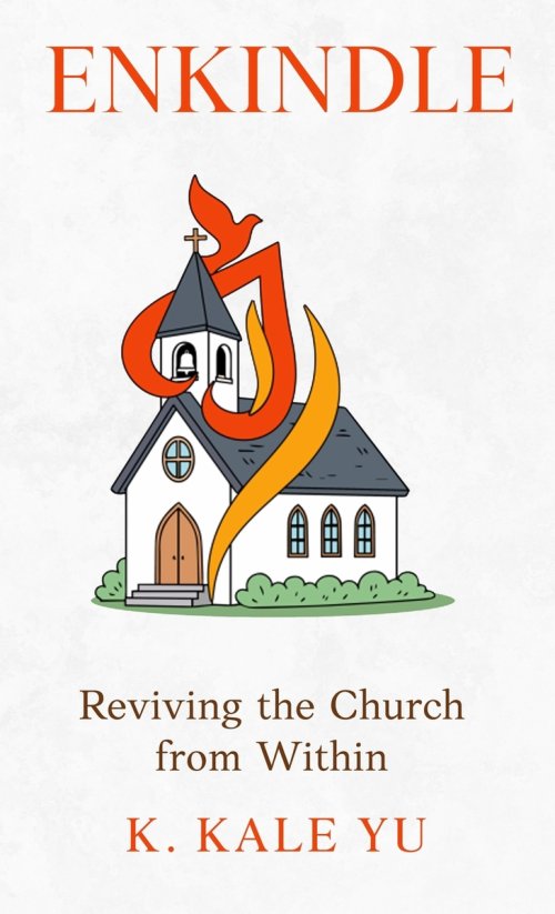 Enkindle: Reviving the Church from Within