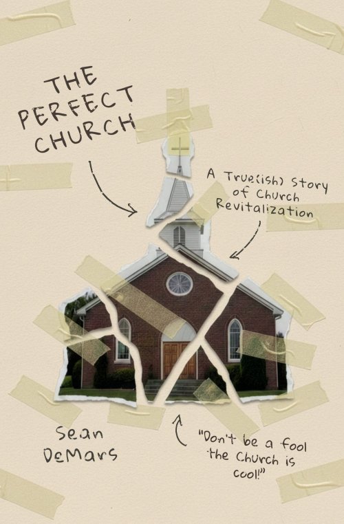 The Perfect Church