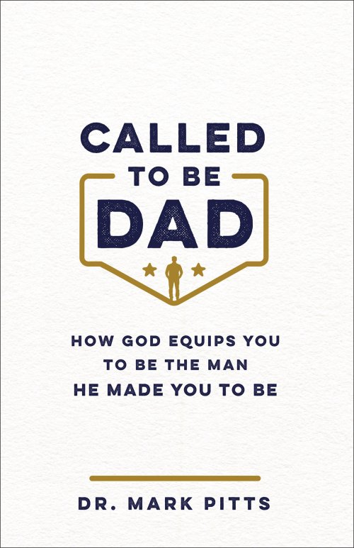 Called to Be Dad