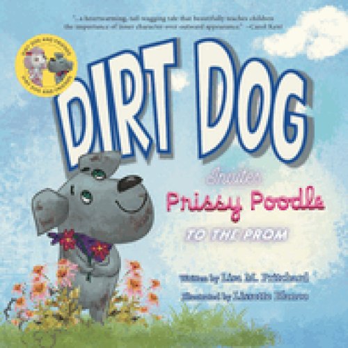 Dirt Dog Invites Prissy Poodle to the Prom