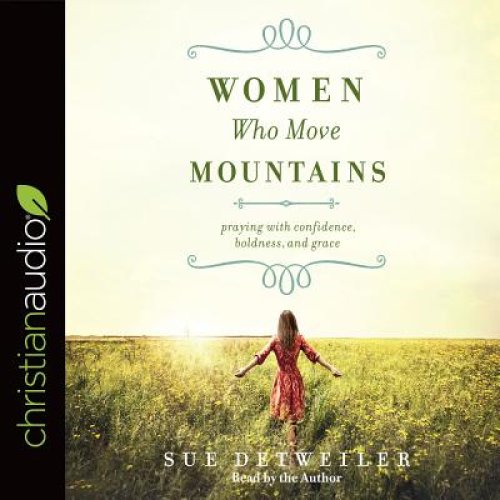 Women Who Move Mountains