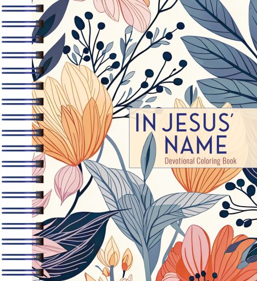 In Jesus' Name: Devotional Coloring Book