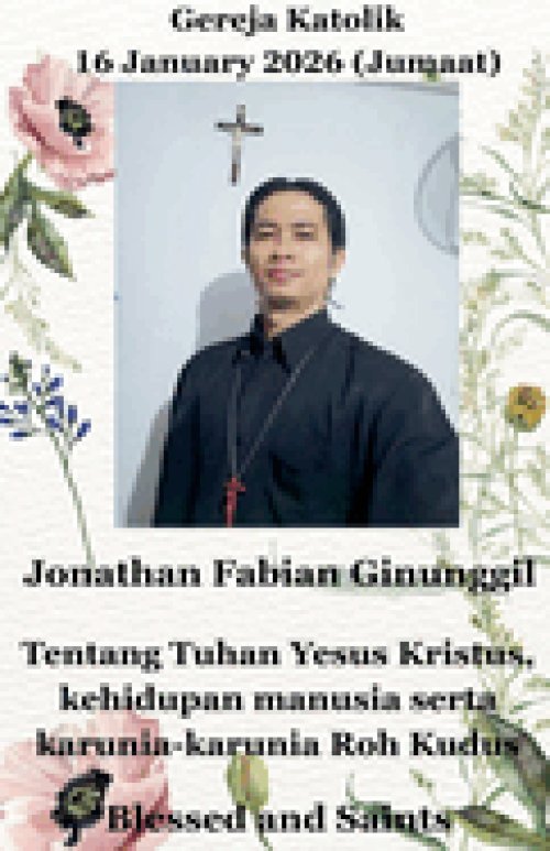 Tentang Tuhan Yesus Kristus, kehidupan manusia serta karunia-karunia Roh kudus