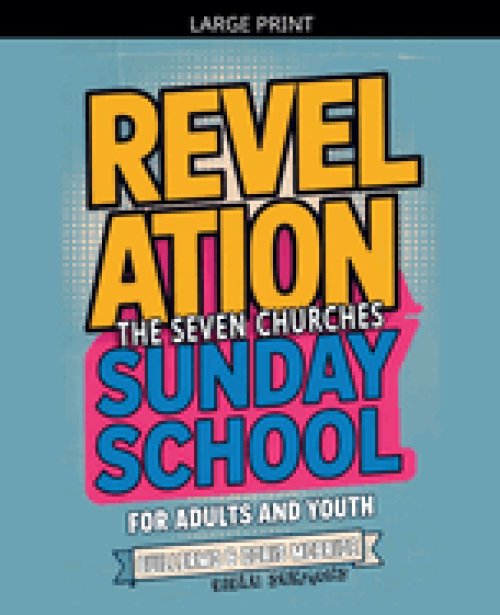 Revelation: The Seven Churches - Sunday School