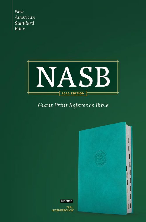 NASB Giant Print Reference Bible, Teal Leathertouch, Indexed