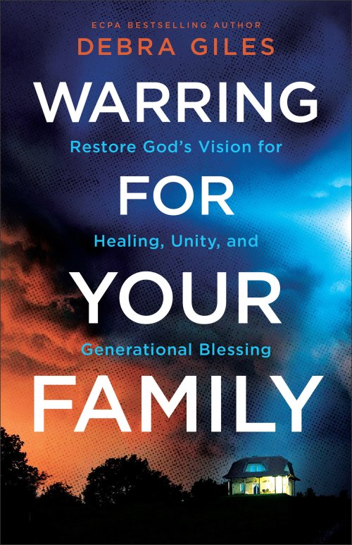 Warring for Your Family