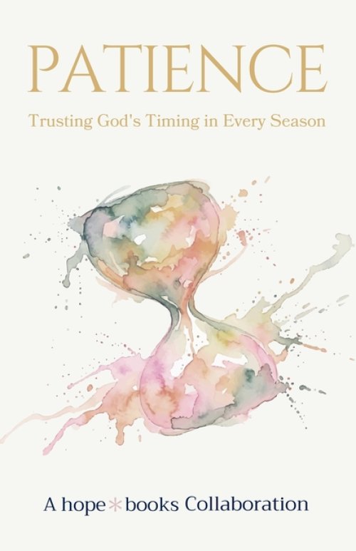 Patience: Trusting God's Timing
