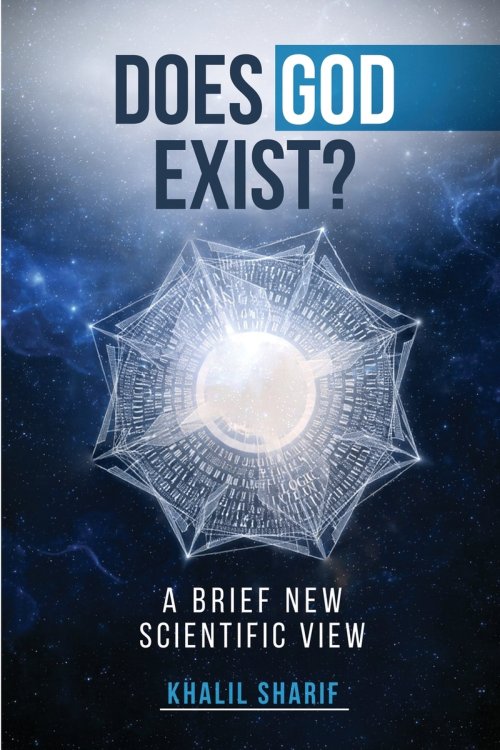 Does God Exist ?: A Brief New Scientific View