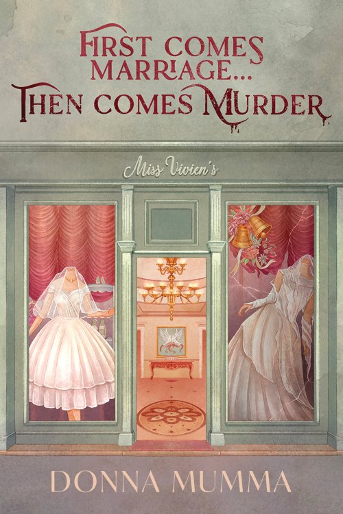 First Comes Marriage…Then Comes Murder