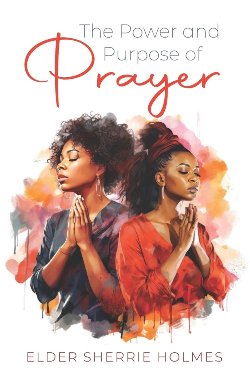 The Power and Purpose of Prayer