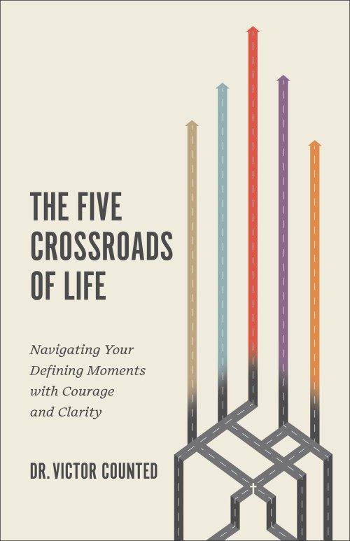 The Five Crossroads of Life
