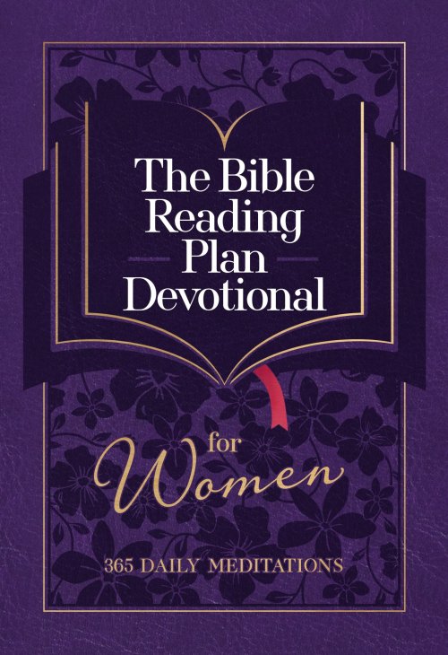 The Bible Reading Plan Devotional for Women: 365 Daily Meditations