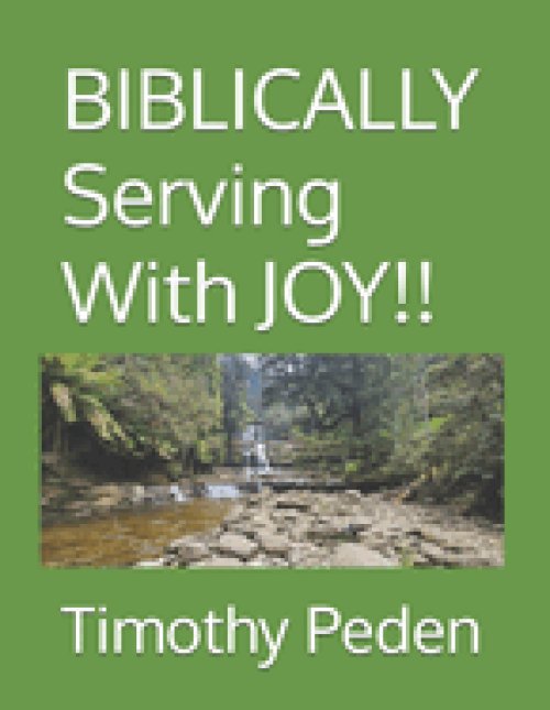 BIBLICALLY Serving With JOY!!