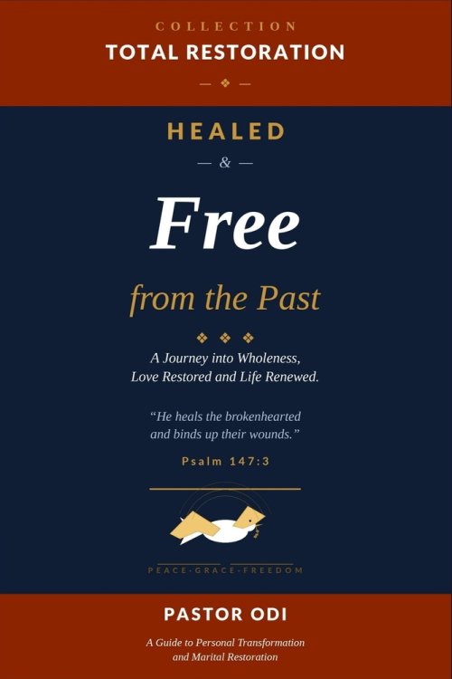 Healed and Free from the Past